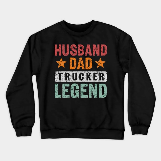 husband dad trucker legend,trucker husband gift,father day gift for trucker Crewneck Sweatshirt by teenices